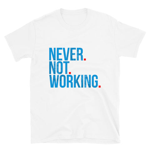 Amex Blue Never Not Working T-Shirt